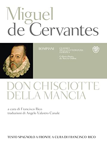 Don Chisciotte della Mancia. Testo spagnolo a fronte (Classici della letteratura europea)