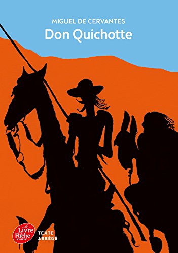 Don Quichotte (texte abrege): Texte abrégé