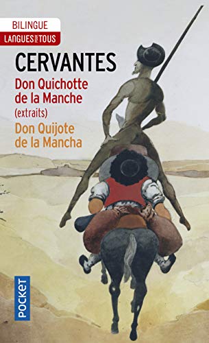 Don Quichotte de la Manche: Edition bilingue français-espagnol, extraits