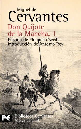 Don Quijote de la Mancha, 1 (El Libro De Bolsillo - Bibliotecas De Autor - Biblioteca Cervantes, Band 351)
