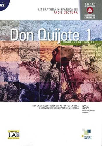 Don Quijote de la Mancha 1: Lektüre (+ MP3 als kostenloser Download) (Literatura hispánica de Fácil Lectura)