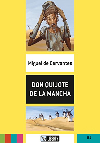 Don Quijote de la Mancha. B1. Con File audio per il download von Liberty
