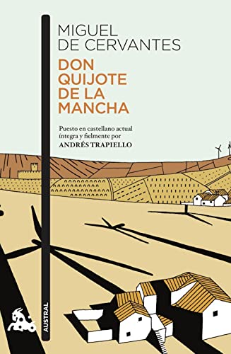 Don Quijote de la Mancha: Puesto en castellano actual íntegra y fielmente por Andrés Trapiello (Contemporánea) von Booket