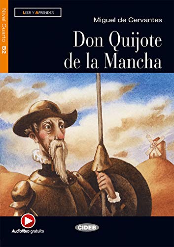 Leer y aprender: Don Quijote de la Mancha + Hörbuch (Leer y aprender Nivel cuarto B2): Don Quijote de la Mancha + Hörbuch