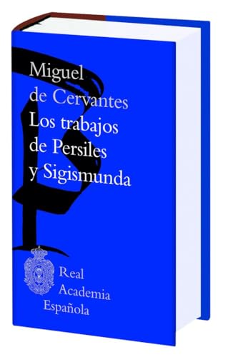 Los trabajos de Persiles y Sigismunda (F. COLECCION) von Espasa