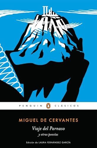 Viaje del Parnaso y otras poesías (Penguin Clásicos)