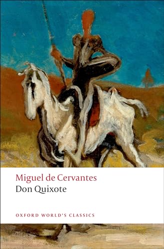 Don Quixote de la Mancha (Oxford World’s Classics)