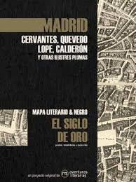 Madrid en el Siglo de Oro: Mapa literario y negro von Aventuras Literarias