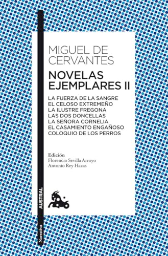 NOVELAS EJEMPLARES II(978) (Clásica) von Austral
