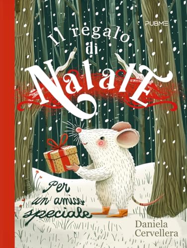 Il regalo di Natale: Per un amico speciale (Arcobaleno, Band 2) von Independently published
