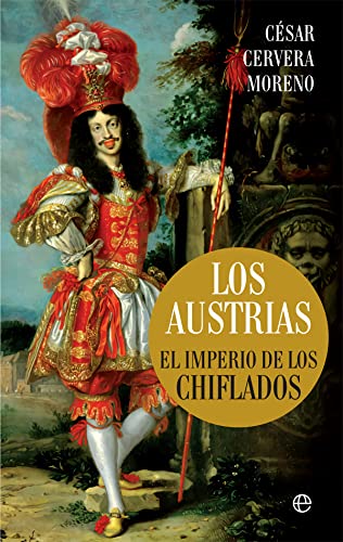 Los Austrias: El imperio de los chiflados (Bolsillo) von LA ESFERA DE LOS LIBROS, S.L.