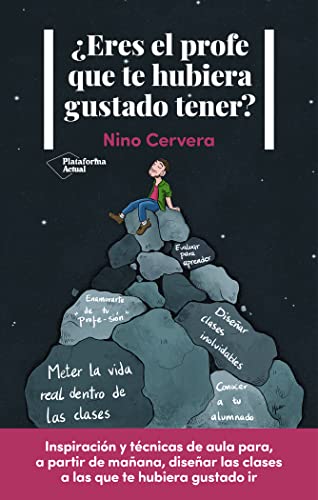 ¿Eres el profe que te hubiera gustado tener? von Plataforma Editorial