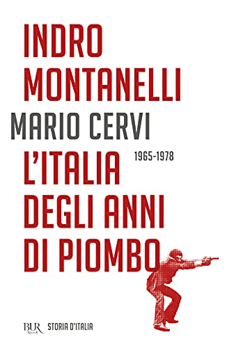 L'Italia degli anni di piombo (BUR Best BUR) von Rizzoli - RCS Libri