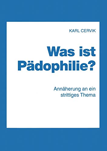 Was ist Pädophilie?