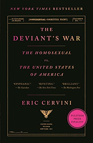 The Deviant's War: The Homosexual vs. the United States of America von Picador USA