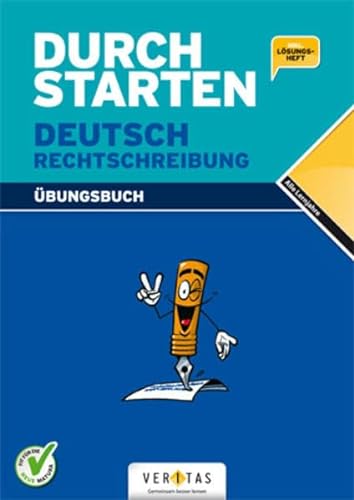 Durchstarten - Deutsch - Bisherige Ausgabe - Alle Lernjahre: Rechtschreibung - Dein Übungsbuch - Übungsbuch mit Lösungen