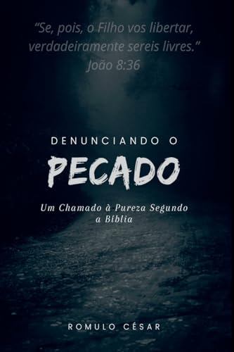Denunciando O Pecado von CLUBE DE AUTORES