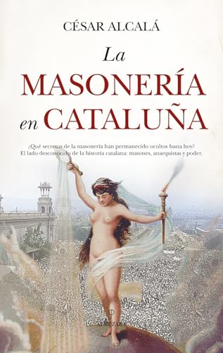 La masonería en Cataluña (Historia) von Almuzara