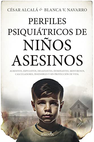 Perfiles psiquiátricos de niños asesinos (Mi expediente favorito) von Almuzara