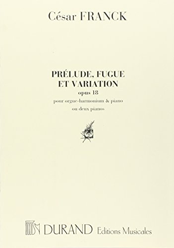 Prelude, Fugue Et Variation, Opus 18