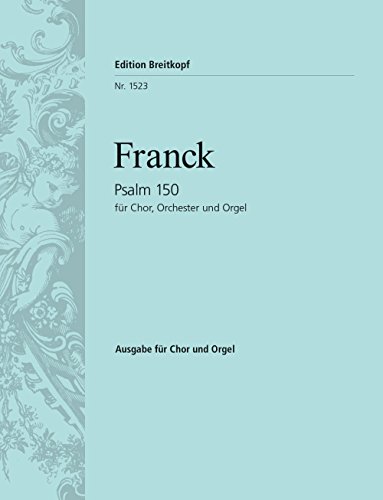 Psalm 150 Hallelujah! Lobet Gott in seiner Veste Macht - Ausgabe für gemischten Chor und Orgel (EB 1523)