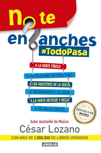 No te enganches / Don't Get Drawn In!: #Todopasa von Aguilar