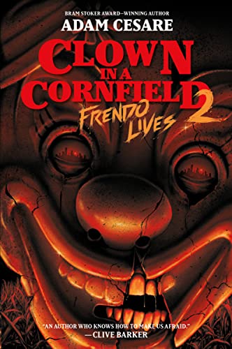 Clown in a Cornfield 2: Frendo Lives von HarperTeen