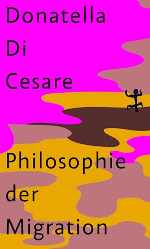 Philosophie der Migration von Matthes & Seitz Verlag