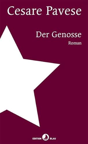 Der Genosse: Roman (Edition Blau) von Rotpunktverlag