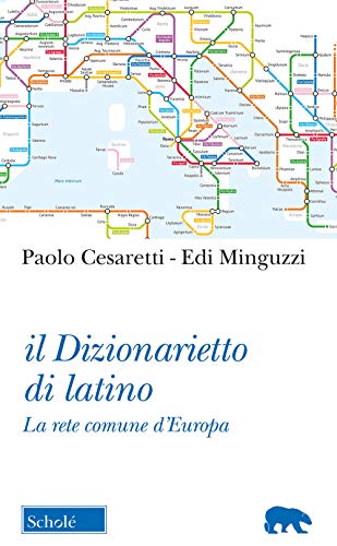 Il dizionarietto di latino. La rete comune d'Europa (Orso blu, Band 122) von ORSO BLU