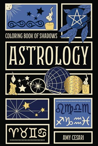 Coloring Book of Shadows: Astrology