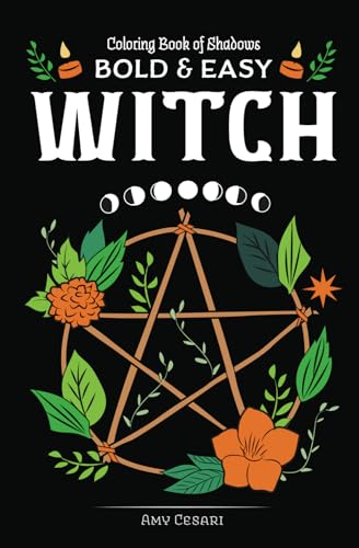 Coloring Book of Shadows: Bold and Easy Witch (Pocket Grimoire) von Book of Shadows, LLC