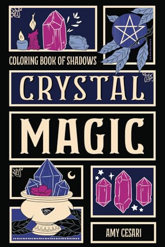 Coloring Book of Shadows: Crystal Magic