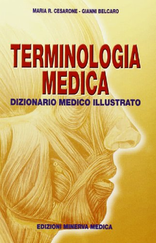 Terminologia medica. Dizionario medico illustrato (Specialità mediche) von Minerva Medica