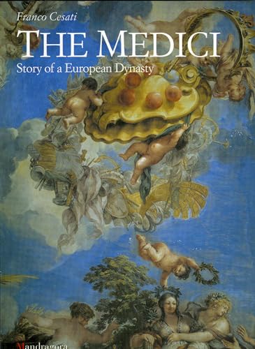 The Medici: Story of a European Dynasty von Brand: Mandragora Srl