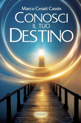 Conosci il tuo destino Conosci il tuo destino von Trigono Edizioni