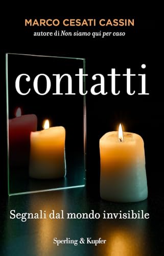 Contatti. Segnali dal mondo invisibile (Paperback Original) von Sperling & Kupfer