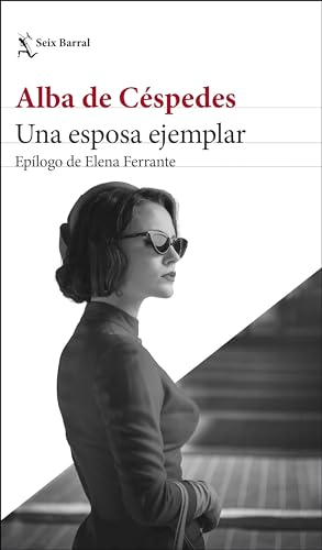 Una esposa ejemplar: Epílogo de Elena Ferrante (Biblioteca Formentor) von Seix Barral