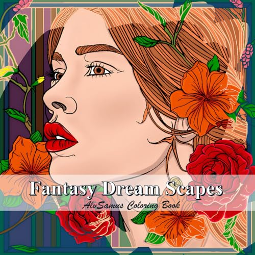 Fantasy Dream Scapes Coloring Book for Adults.: A World of Wonders full of Space Whales, Beautiful Fairies, Glass Women, Castles on Ancient Trees, ... Dreams. AlvSamus Coloring Book for Adults. von Independently published