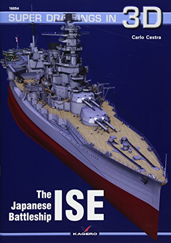 The Japanese Battleship Ise (Super Drawings in 3D)