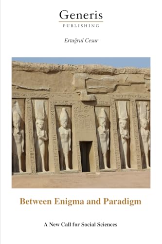 Between Enigma and Paradigm Between Enigma and Paradigm von BAYSHOP (Generis Publishing)