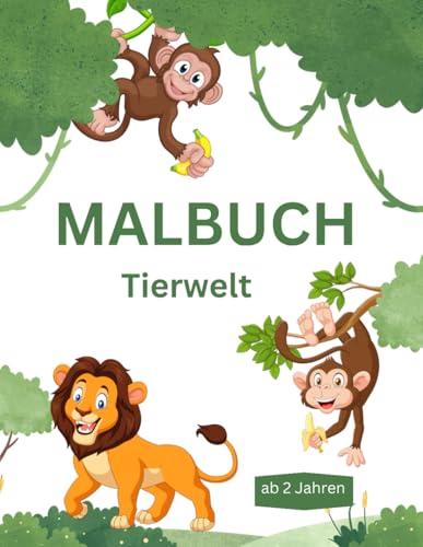 Kindermalbuch Tierwelt - Malbuch für Kinder ab 2 Jahren - 50 Seiten zum ausmalen