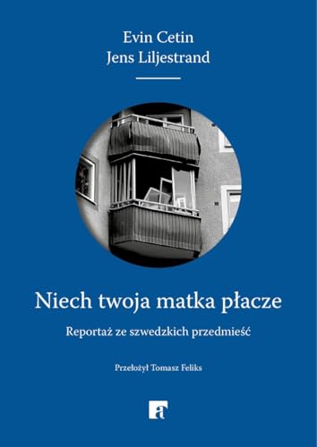 Niech twoja matka płacze: Reportaż ze szwedzkich przedmieść von ArtRage
