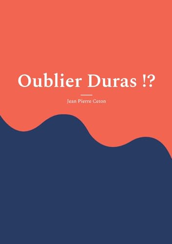 Oublier Duras !? von BoD – Books on Demand – Frankreich