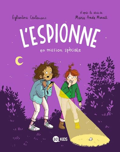 L'espionne, Tome 03: L'espionne 3 von BAYARD JEUNESSE