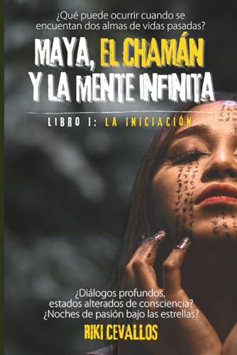 Maya, el chamán y la mente infinita, I parte: La iniciación: ¿Qué ocurre si se reencuentran hoy dos cómplices de vidas pasadas? Maya, el chamán y la mente infinita, I parte: La iniciación: ¿Qué ocurre si se reencuentran hoy dos cómplices de vidas pasadas? von Usar mi propio sello