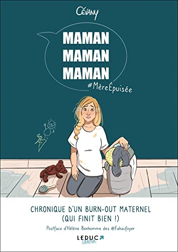 Maman, maman, maman: #MèreEpuisée