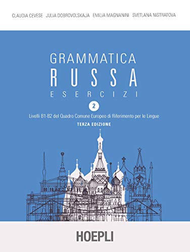Grammatica russa. Esercizi (Vol. 2) (Grammatiche)