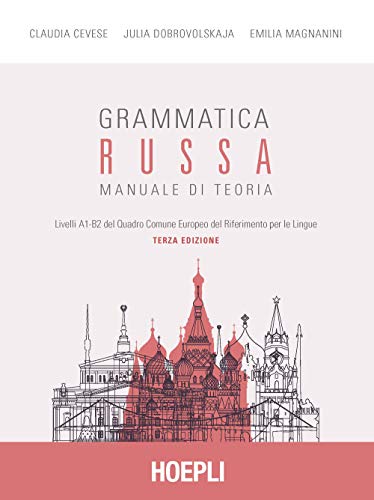 Grammatica russa. Manuale di teoria (Grammatiche)