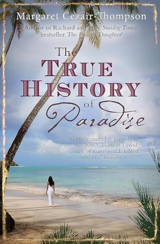 The True History of Paradise The True History of Paradise von Headline Publishing Group